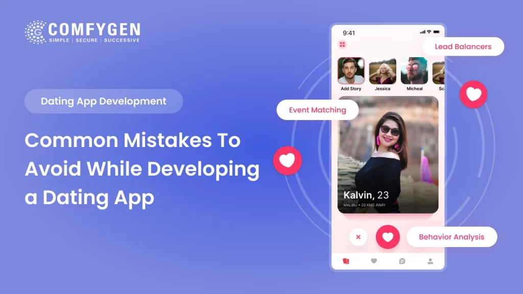 Common Mistakes To Avoid While Developing a Dating App