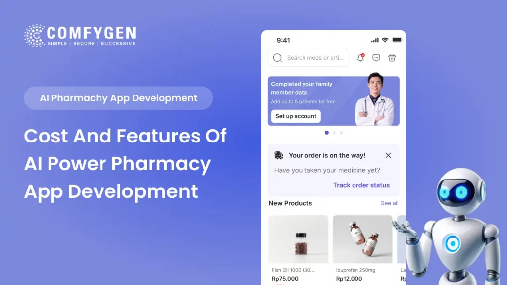 AI-Powered Pharmacy App Development Cost and Features