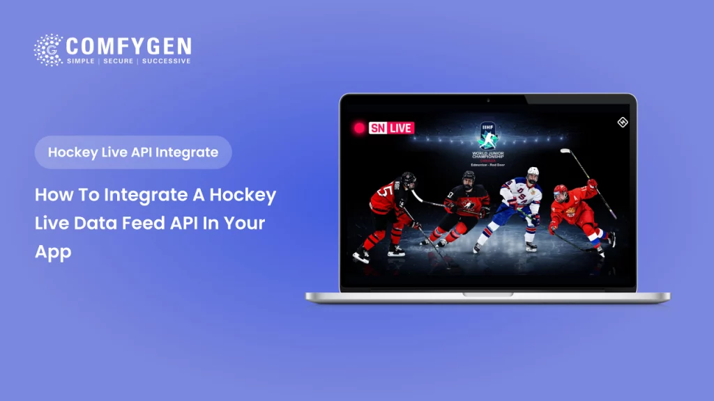 How to Integrate a Hockey Live Data Feed API in Your App