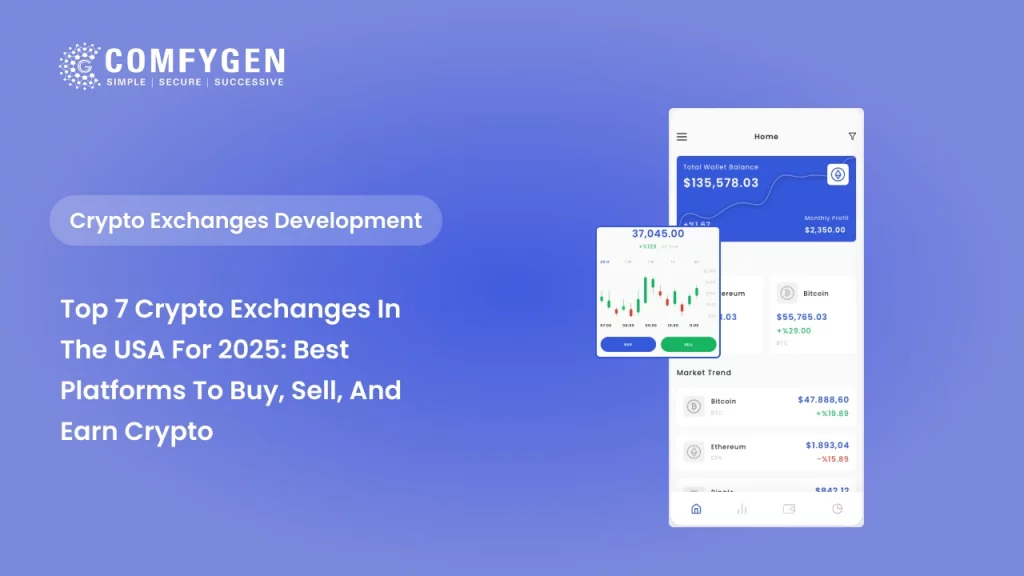 Top 7 Crypto Exchanges in the USA for 2025: Best Platforms to Buy, Sell, and Earn Crypto