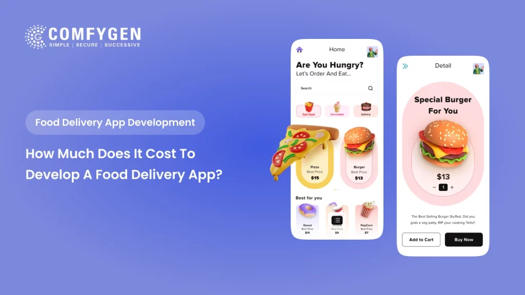 How Much Does It Cost to Develop a Food Delivery App?