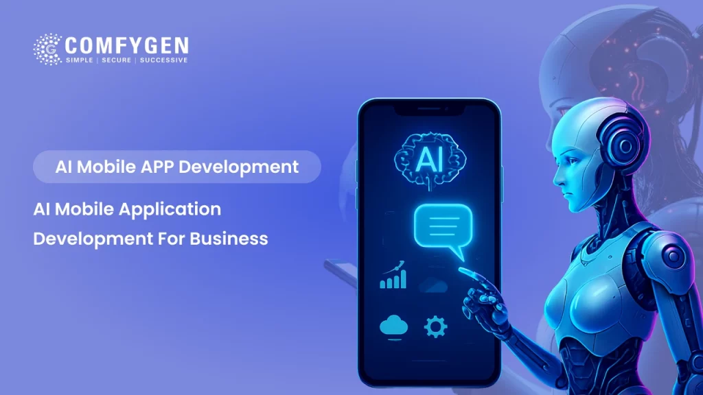 AI-Based Mobile Applications Development for Business
