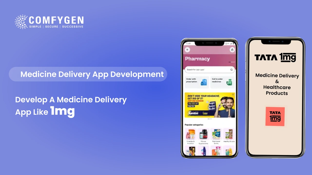 How to Build a Medicine Delivery App Like 1mg in 2025?