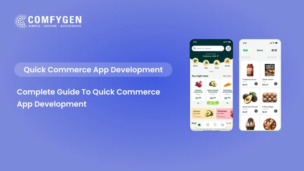 The Complete Guide to Quick Commerce App Development in 2025