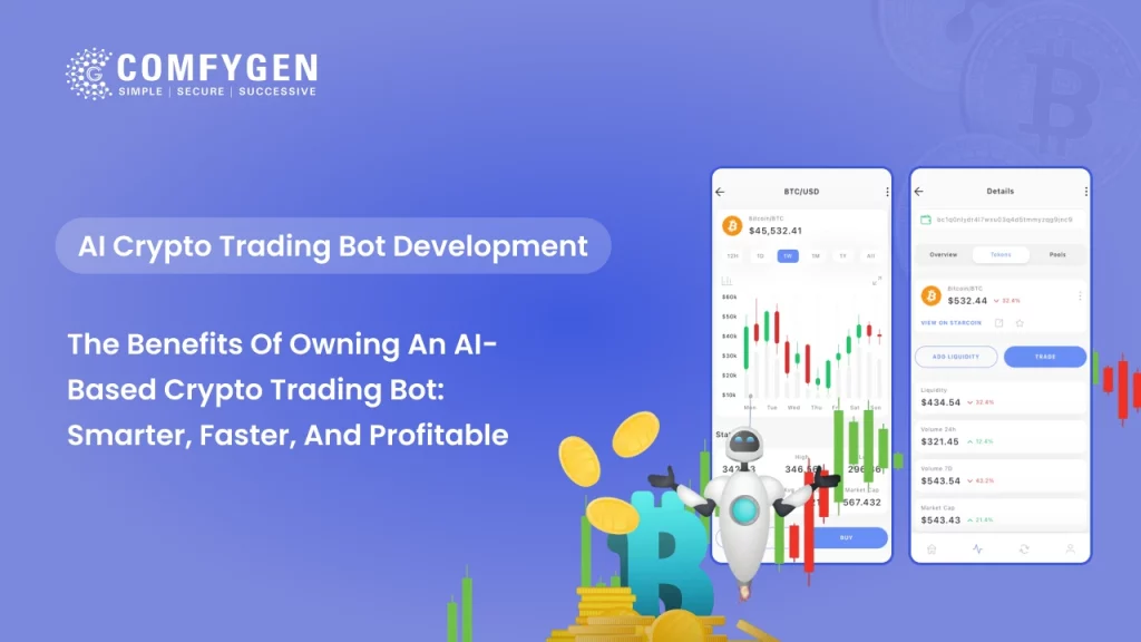 The Benefits of Owning an AI-Based Crypto Trading Bot: Smarter, Faster, and Profitable