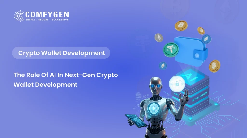 The Role of AI in Next-Gen Crypto Wallets Development