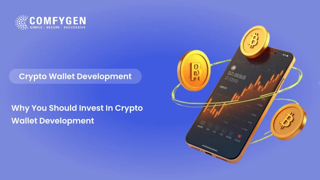 Why You Should Invest in Crypto Wallet Development Before Entering the Blockchain Market