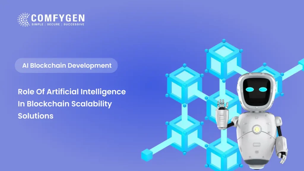 Role of Artificial Intelligence in Blockchain Scalability Solutions