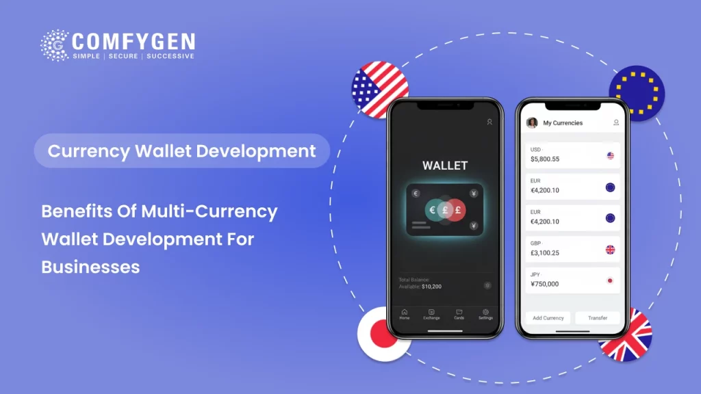 Benefits of Multi-Currency Wallet Development for Businesses