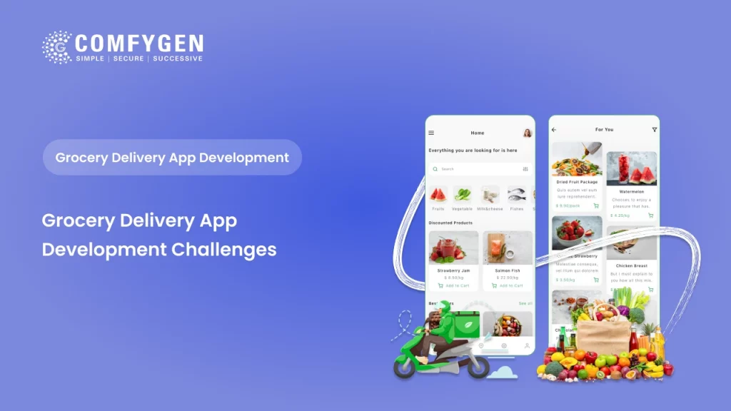 Grocery Delivery App Development Challenges: Common Problems and How to Overcome Them