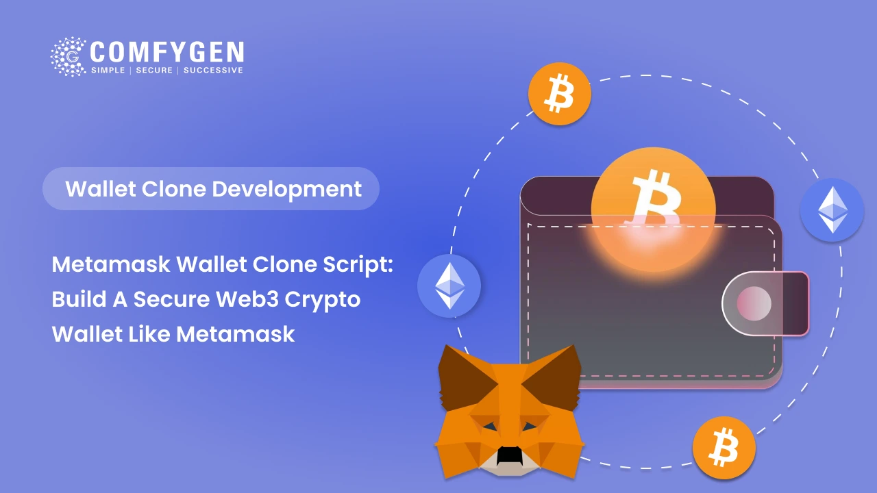 Featured image for Metamask Wallet Clone Script: Build a Secure Web3 Crypto Wallet Like Metamask