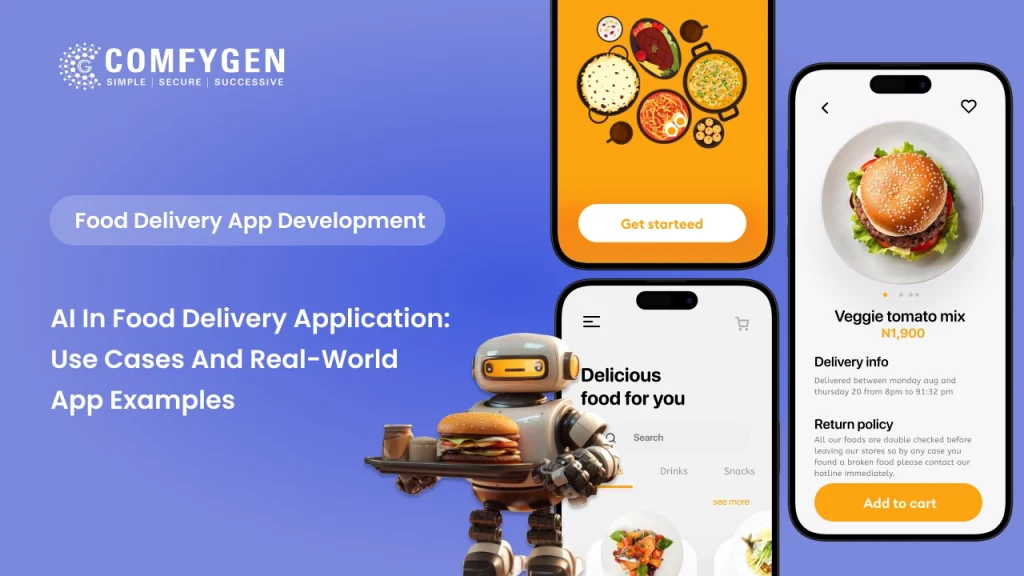 AI in Food Delivery Application: Use Cases and Real-World App Examples