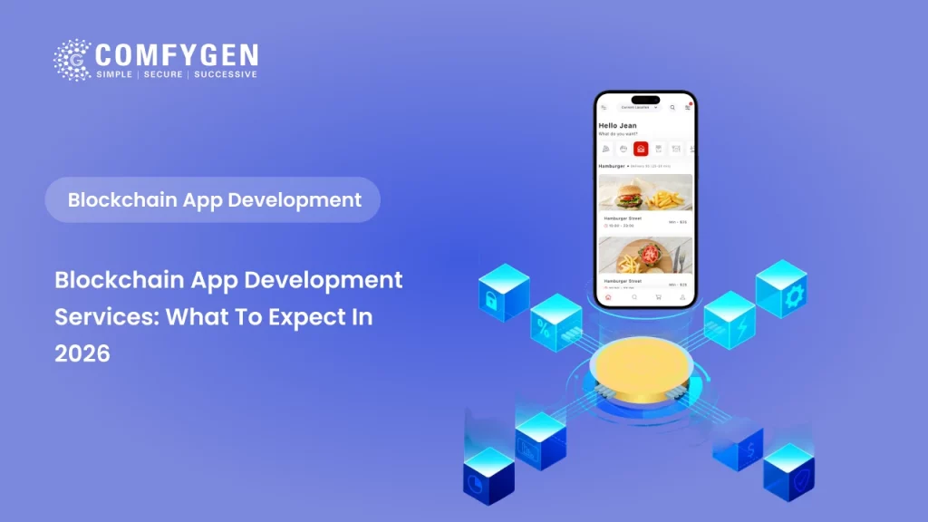 Blockchain App Development Services: What to Expect in 2026