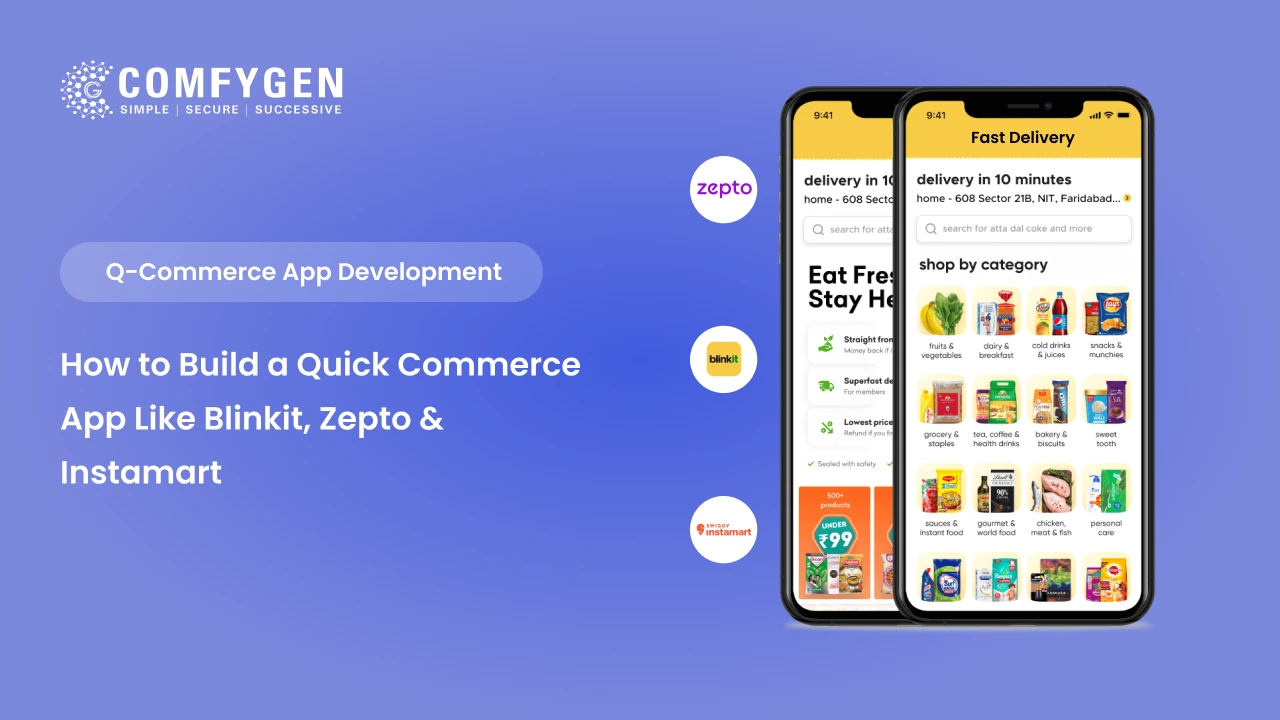 How to Build a Quick Commerce App Like Blinkit & Zepto