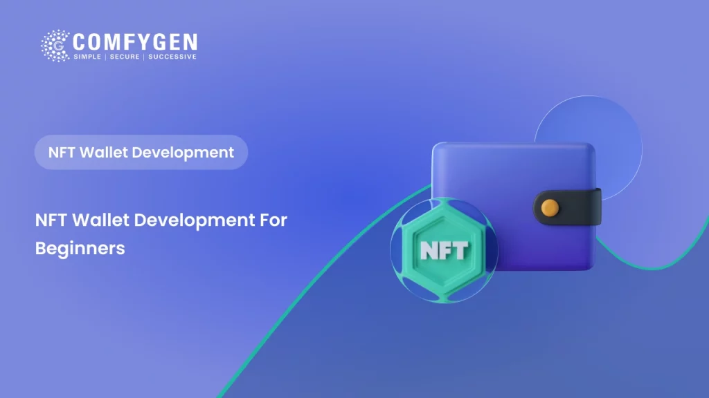 NFT Wallet Development for Beginners