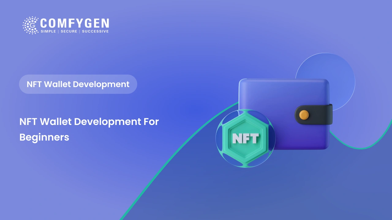 Featured image for NFT Wallet Development for Beginners