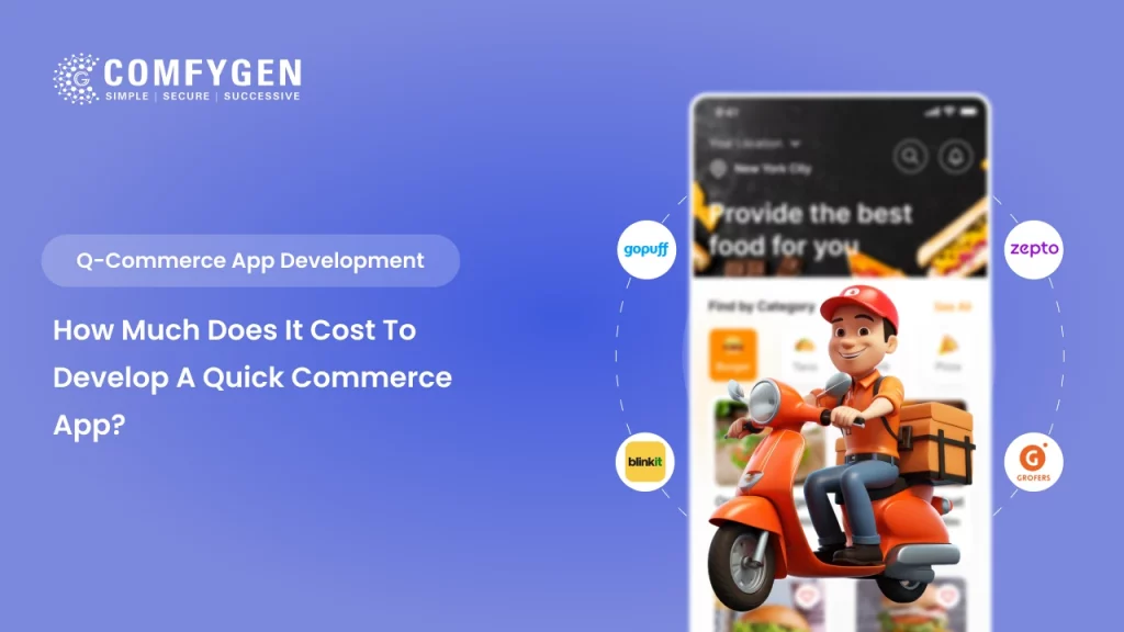 How Much Does It Cost to Develop a Quick Commerce App?