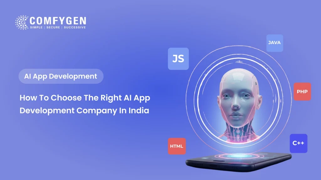 How to Choose the Right AI App Development Company in India