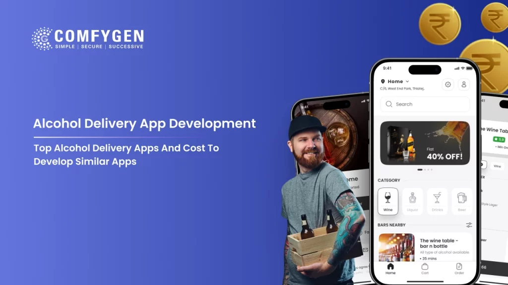 Top Alcohol Delivery Apps and Cost to Develop Similar Apps