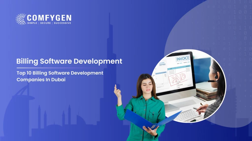 Top 10 Billing Software Development Companies in Dubai
