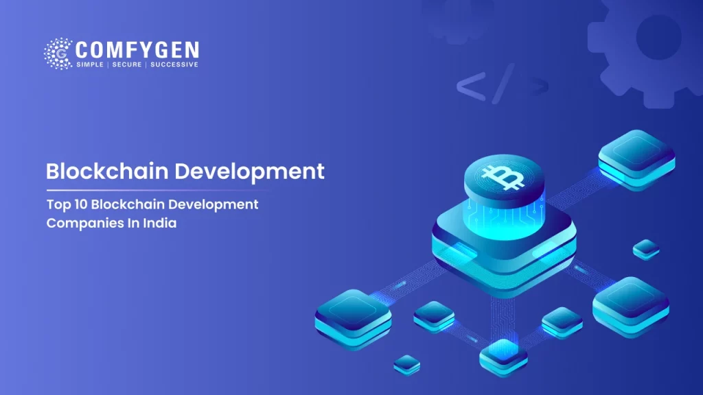 Top 10 Blockchain Development Companies in India