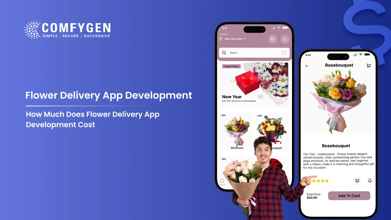 How Much Does It Cost To Develop A Flower Delivery App?