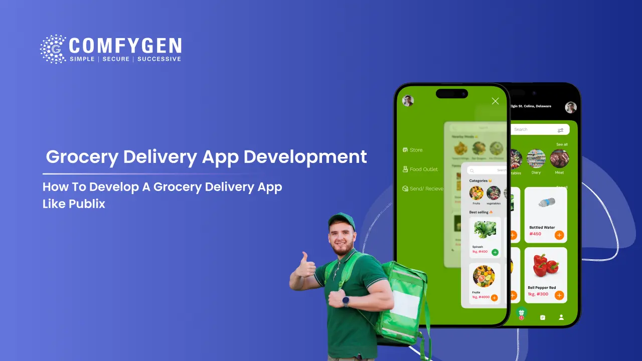 How to Develop a Grocery Delivery App Like Publix