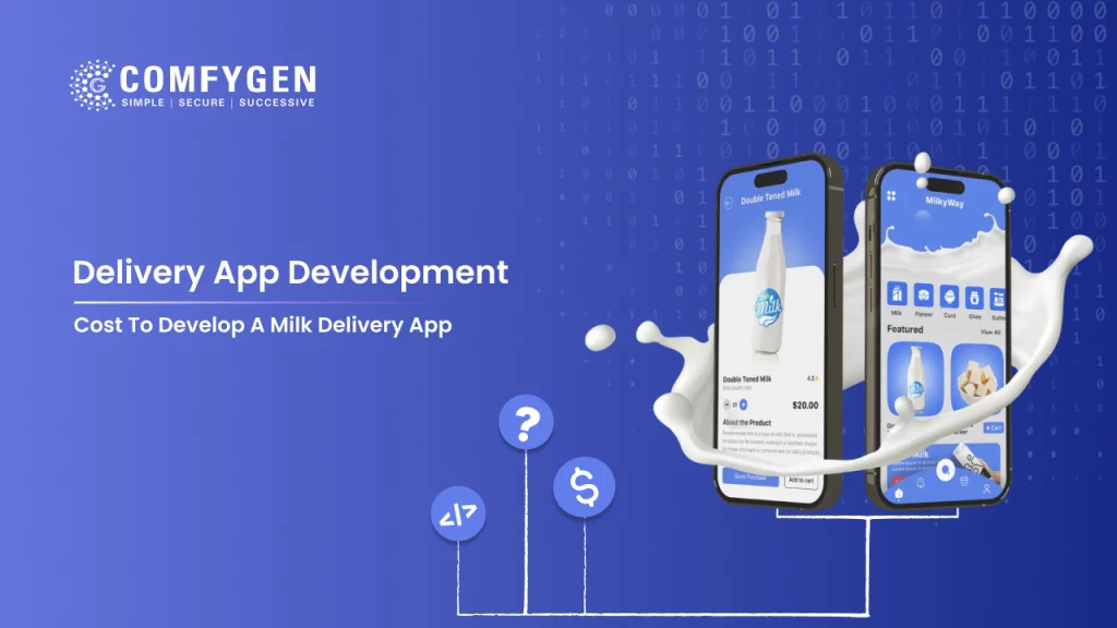 Cost to Develop a Milk Delivery App