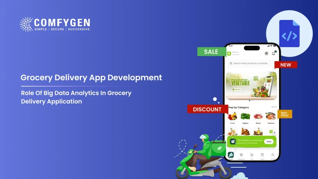 Role of Big Data Analytics in Grocery Delivery Applications