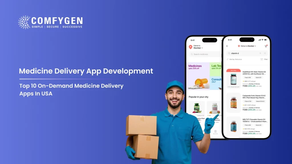 Top 10 On-Demand Medicine Delivery Apps In USA