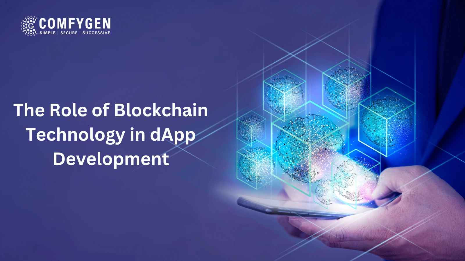 Featured image for The Role of Blockchain Technology in dApp Development