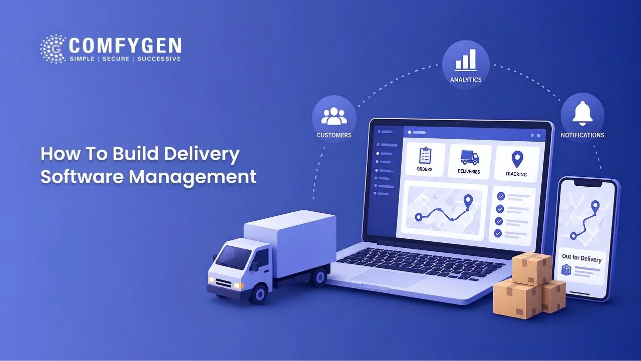Featured image for How to Build Delivery Management Software: Features, Tech Stack, and Cost