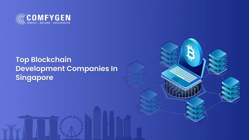 Top Blockchain Development Companies in Singapore