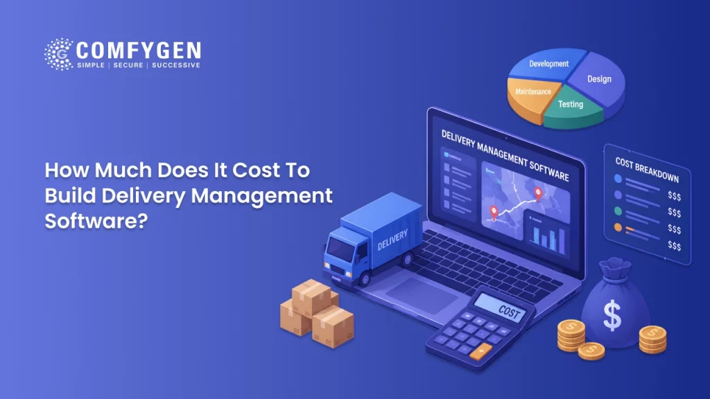 Delivery Management Software Development Cost