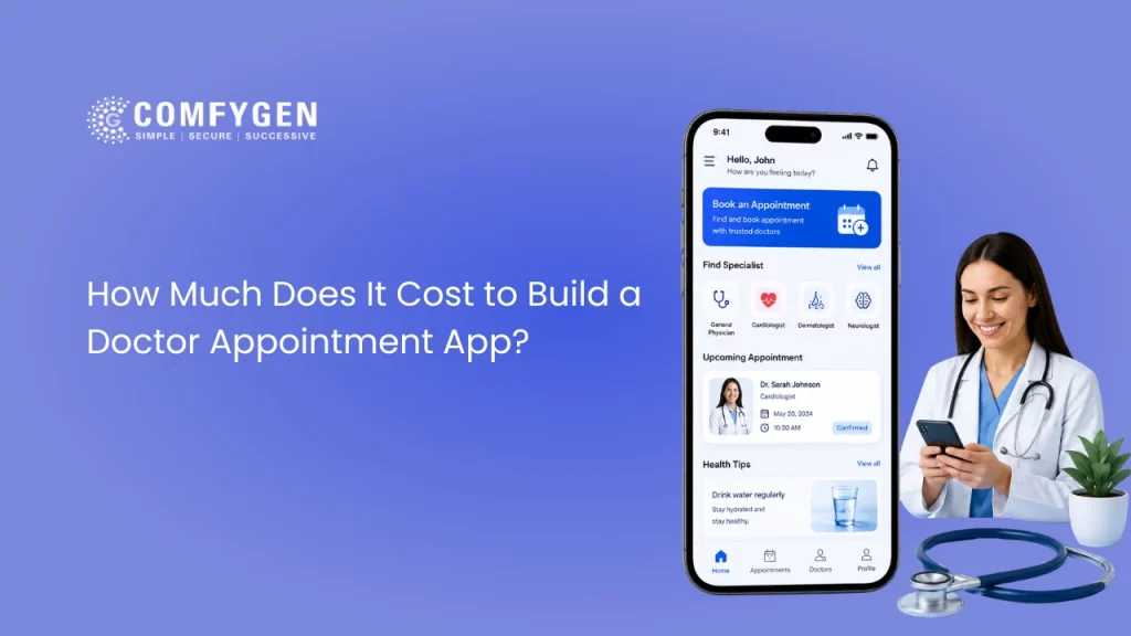Doctor Appointment App Development Cost (2026 Guide)
