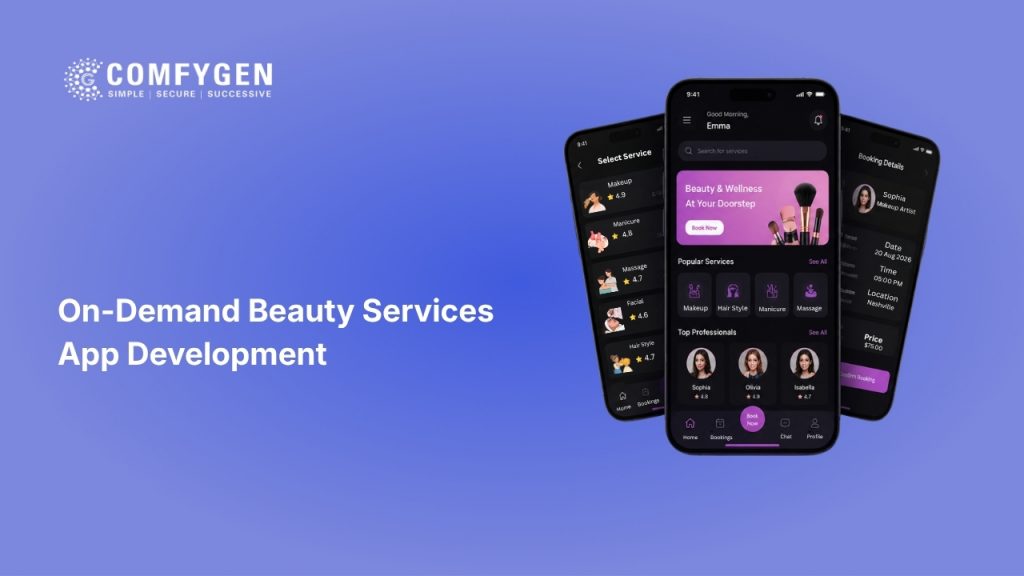 On-Demand Beauty Services App Development: Features, Cost, and How to Build One
